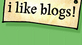i like blogs!